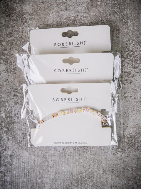 YOU GOT THIS - Sober(ish) Bracelet